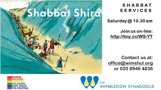 Shabbat Shira Morning Service - 15.01.2022 at 10.30am