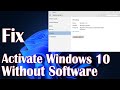 Activate Windows 10 Without Software - How To Fix