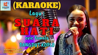 Suara Hati Karaoke Evie Tamala | Karaoke Dangdut Official | Cover PA 600