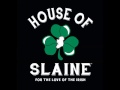Danny Boy Presents The House of Slaine Mixtape (Mixed by DJ Frank White)