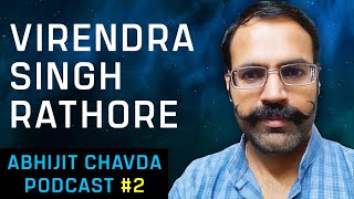 Virendra Singh Rathore: Prithviraj Chauhan Demystified | Abhijit Chavda Podcast 2