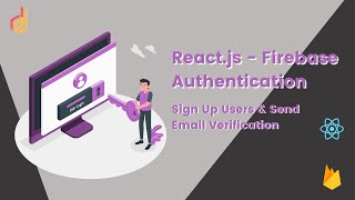 React.js Firebase Tutorial - User Sign Up | Authentication