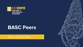 We Chose UC Davis Because