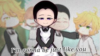 I'm gonna be just like you! | Mama Emma | The promised neverland [ TPN ] | Remake