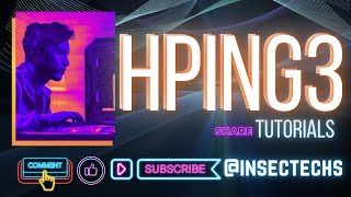 Hping3 Complete Tutorials | Kali Linux | Ethical Hacking Course Series