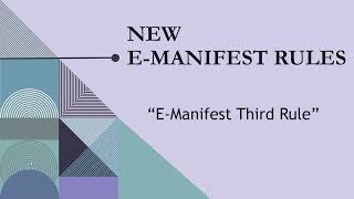 November 7, 2024 webinar Part 2 New E-manifest rules