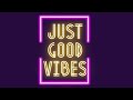 Just Good Vibes | Strictly Amapiano Mixtape , locked tunes / exclusives