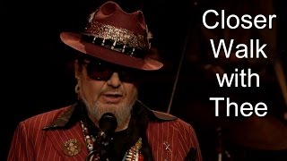 Dr John - Didn't He Ramble - Closer Walk With Thee