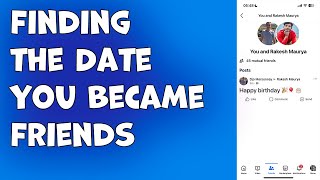 Did You Know Your Facebook Friendship Date is HIDDEN?