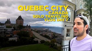 Vlog QUEBEC CITY - 14 DAYS in CANADA - Solo Traveling Canada - Day 7 - One day in Quebec City