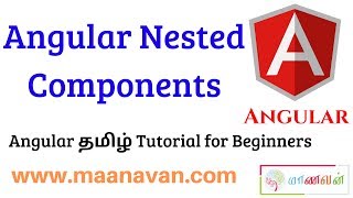 Angular Nested Components | #4 Angular Tamil Tutorial for Beginners