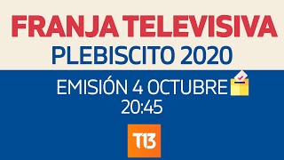 Franja Televisiva: Plebiscito 2020 - Emisión 04/10 20:45