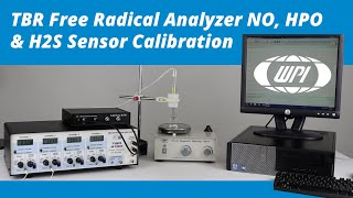 Sensor Calibration for WPI's TBR4100 Free Radical Analyzer (NO, HPO \u0026 H2S)