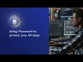 Using 1Password to protect your API keys