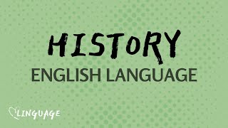 Quick and Dirty History of the English Language