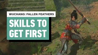 Wuchang: Fallen Feathers - Skills to Get First