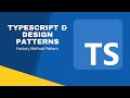 Typescript & Design Patterns | Factory Method Pattern - 4