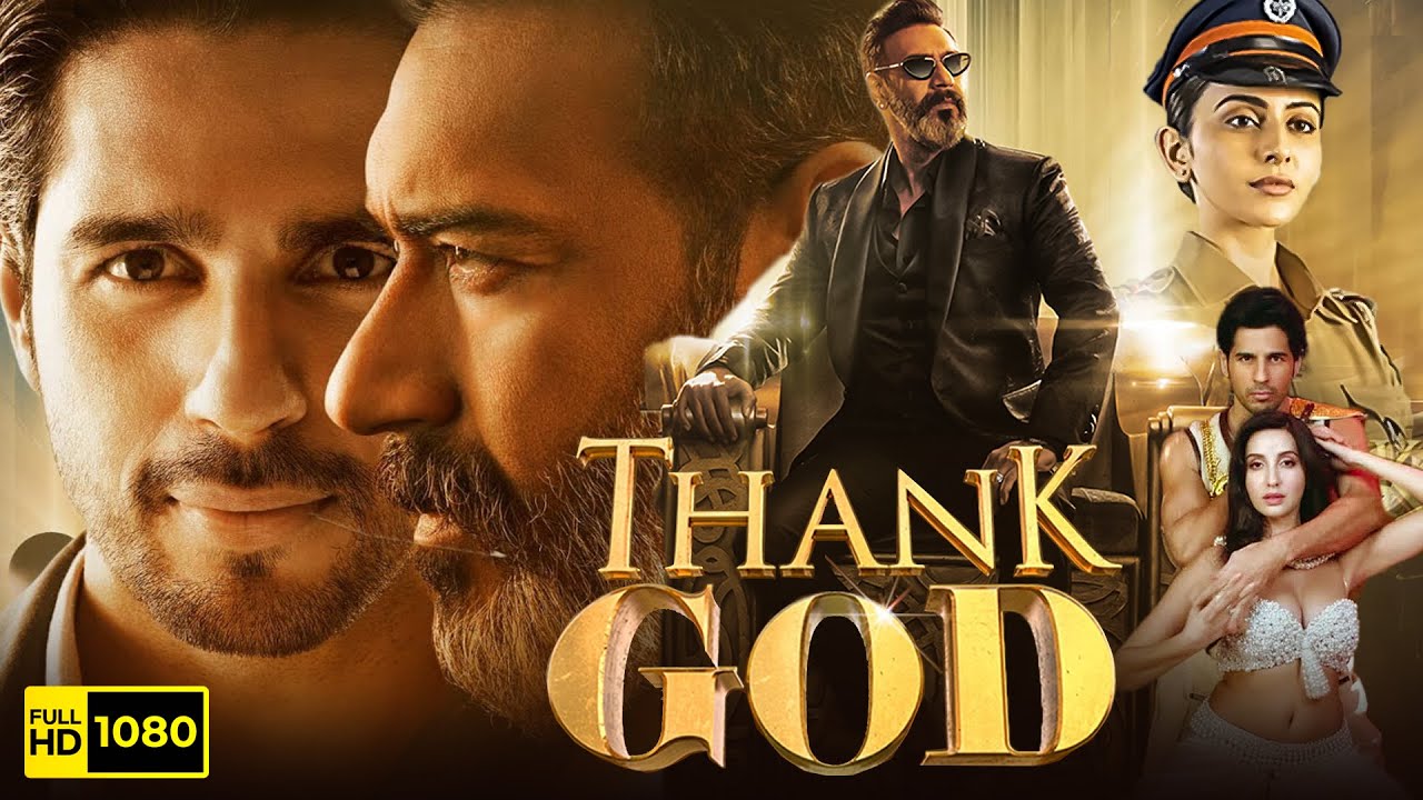 Thank God Full Movie 2022 | Ajay Devgn, Sidharth Malhotra, Rakul Preet ...