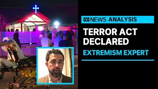 Declaring church stabbing a terrorist act allows police to 'explore this in full
