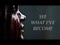 Octavia Blake || See What I’ve Become