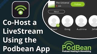 Co-Host a LiveStream Using The Podbean App