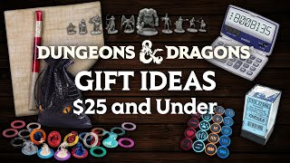 Dungeons \u0026 Dragons Gift Ideas ($25 and Under)