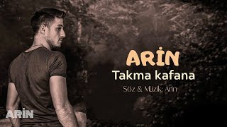 Arin - Takma Kafana