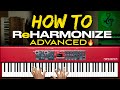 How To Reharmonize - Basic to ADVANCED! 