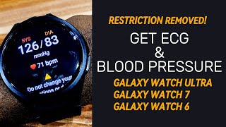 Get ECG and Blood Pressure on Galaxy Watch Ultra, Galaxy Watch 7/6/5 [Restriction Removed]