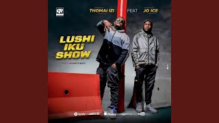 LUSHI IKU SHOW, Thomaï IZI