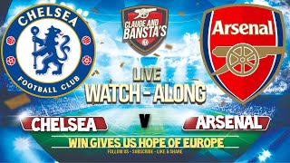 Chelsea v Arsenal Live Watchalong @8.15pm
