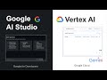 Google AI Studio vs Vertex AI vs Gemini... Making sense of the madness