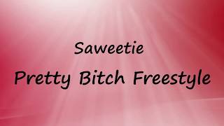 Saweetie - Pretty Bitch Freestyle ( Lyrics Video)