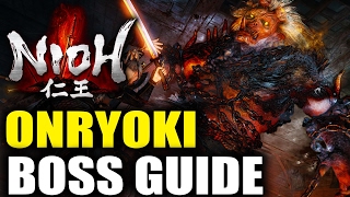 Nioh Onryoki Boss Guide - Nioh How To Beat Onryoki