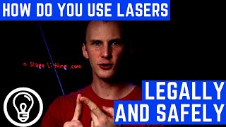 How Do You Use Lasers Legally and Safely? Can You Point Them at the Audience?
