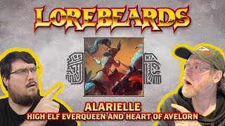 Alarielle the Radiant Graces a Valentine's Day Special! Lorebeards w/ Andy \u0026 Sotek