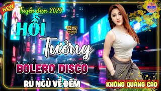 Kho Nhạc Bolero Disco Trữ Tình TOÀN BÀI HAY Đáng 10 ĐIỂM➤Nhạc Vàng Cực Phê, Nghe Cả Xóm Nức Nở [82]