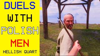 Dueling in Poland | Hellish Quart