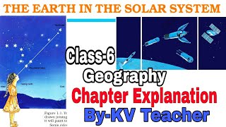 Page 1,2 / The Earth In The Solar System / Class-6 Geography Chapter 1 Explanation By-KV Teacher