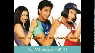 Koi Mil Gaya Studio Acapella  BollywoodGhosts