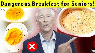 5 Foods to NEVER Eat for Breakfast After 60—And 3 to Boost Longevity!