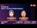 [LIVE] Consider This: COVID-19 next wave prepared?| 23rd Nov 2021