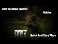 DayZ How To Make Crates!!! Fast And Easy.