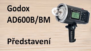 Godox AD600B/BM - představení a ovládání bateriového blesku