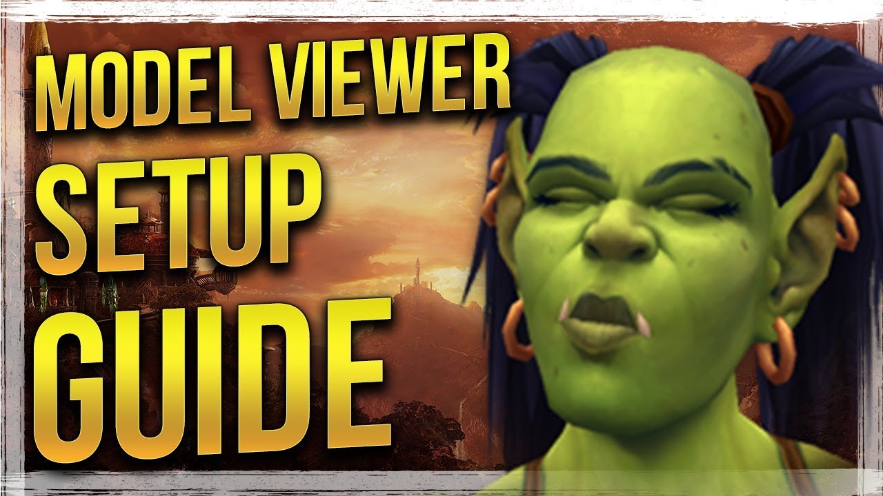 How To Install & Use - WoW Model Viewer Guide (OUTDATED) - YouTube