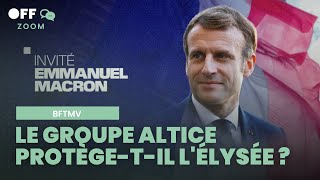BFMTV, Télé Macron - Le groupe Altice protège-t-il l'Élysée ?