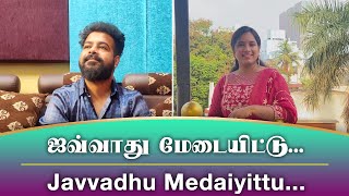 QUARANTINE FROM REALITY | JAVVADHU MEDAIYITTU | PANATHOTTAM | Episode 446