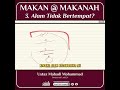 Mutiara Akidah | Siri 27 : Makan @ Makanah | Alam Tidak Bertempat? - Ustaz Mahadi Mohammad