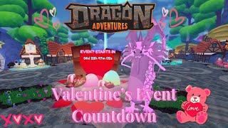 💗Valentine's Event COUNTDOWN has BEGUN!! | Roblox Dragon Adventures Valentine's Countdown