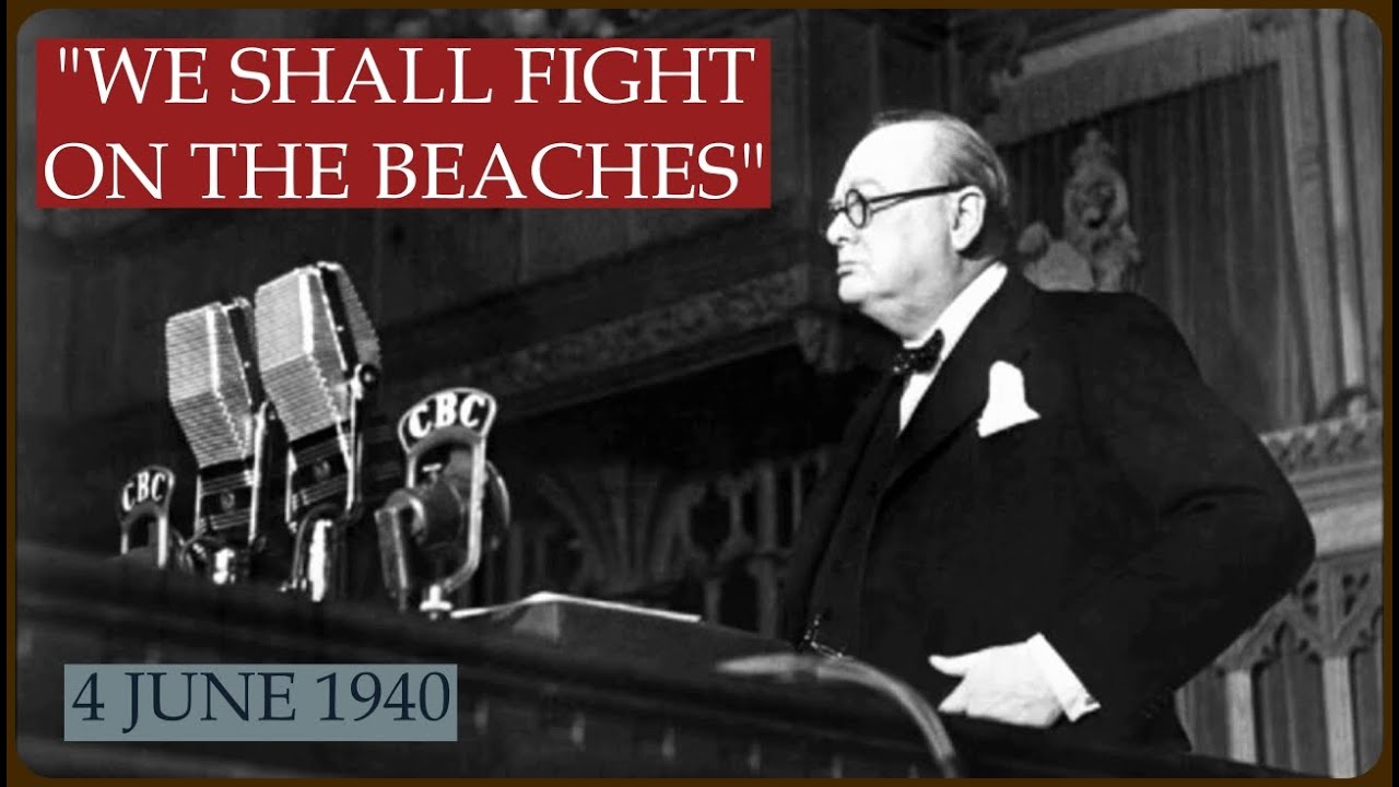 Winston Churchill - "We Shall Fight On The Beaches" (4th Of July 1940 ...